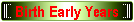 Birth and Early Years